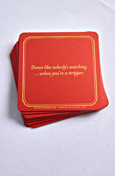 Dance Like Nobody’s Watching…Unless You’re a Stripper.